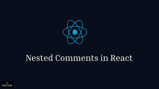 Nested Comments in React using Recursion
